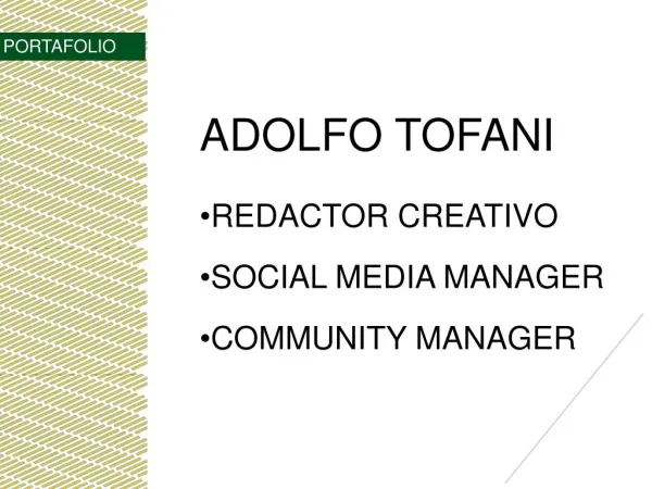 Adolfo Tofani - Redactor Creativo / Community Manager