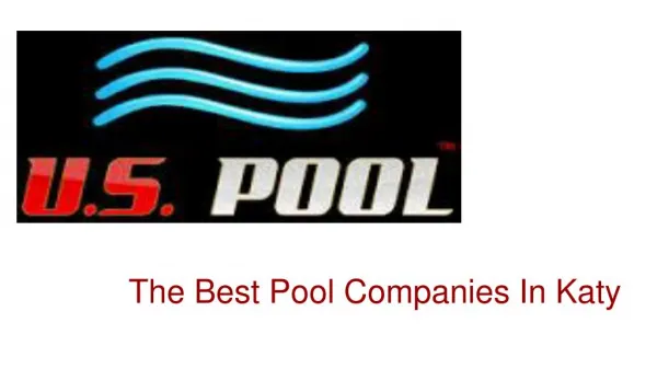 Pool Companies In Katy