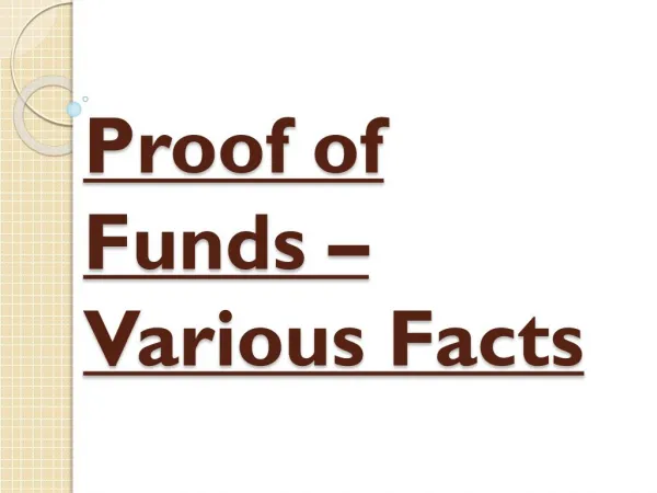 Various Facts - Proof of Funds