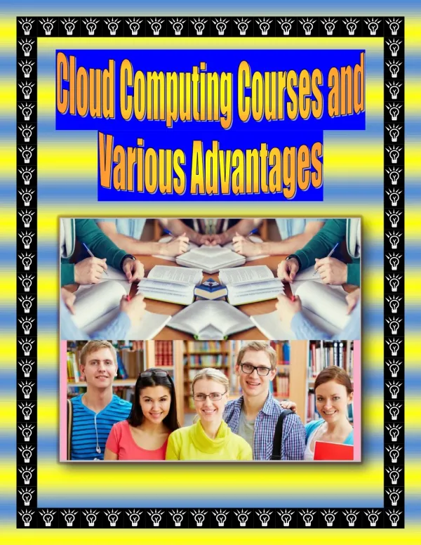 Cloud Computing Courses and Various Advantages