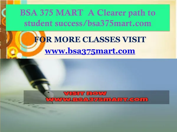 BSA 375 MART A Clearer path to student success/bsa375mart.com