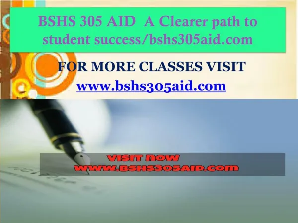 BSHS 305 AID A Clearer path to student success/bshs305aid.com