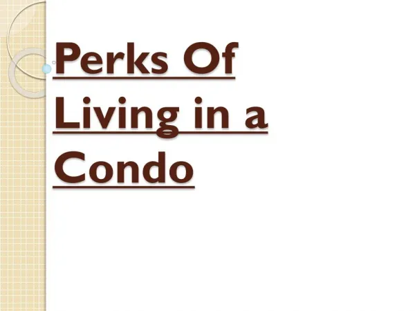 Advantages of Living in a Condo