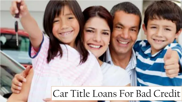 Car Title Loans For Bad Credit