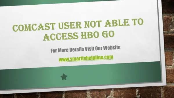Comcast User Not able To access HBO GO