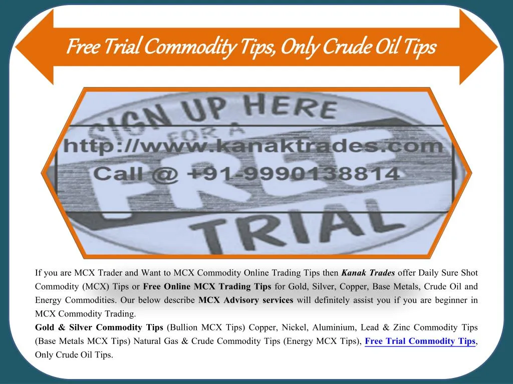 free trial commodity tips only crude oil tips