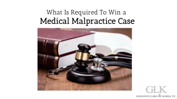 What Is Required To Win a Medical Malpractice Case?