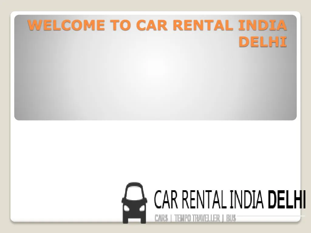 welcome to car rental india delhi
