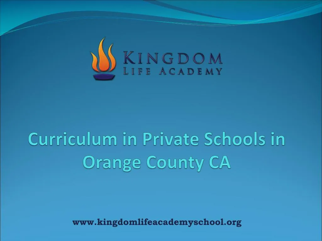 curriculum in private schools in orange county ca