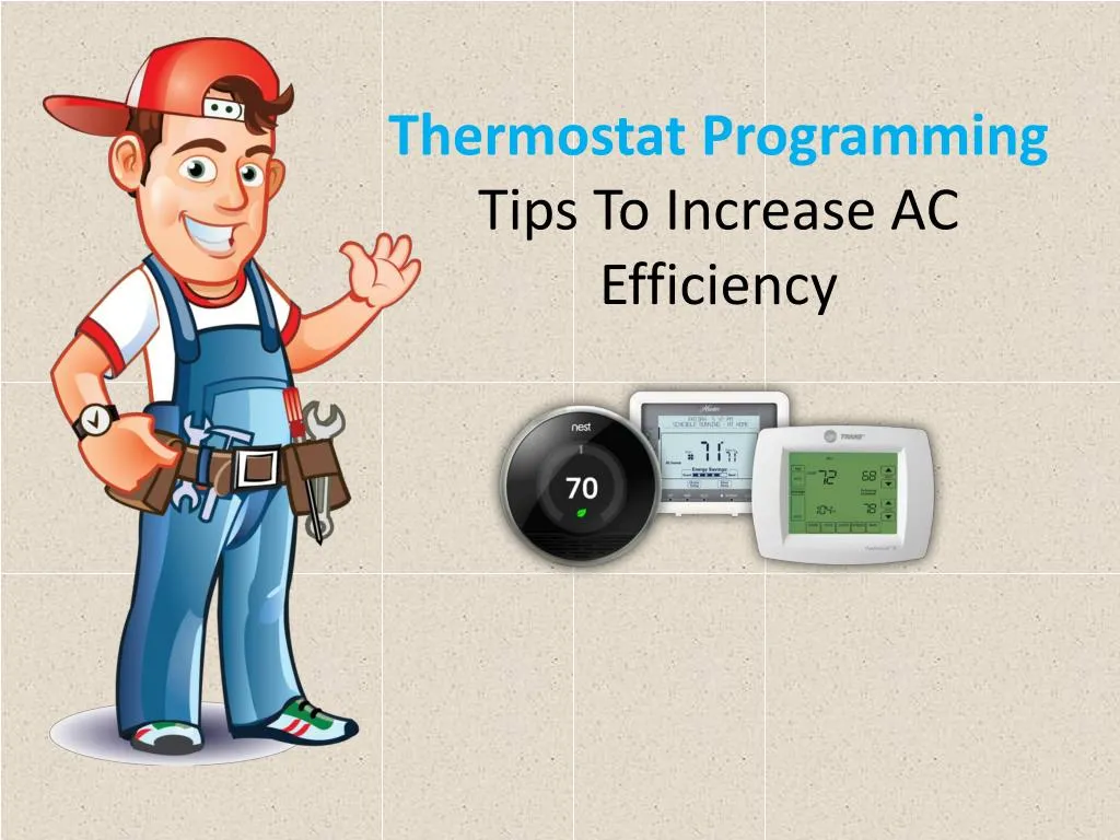 thermostat programming tips to increase
