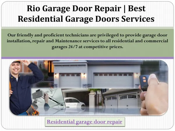Rio Garage Door Repair | Best Residential Garage Doors Services