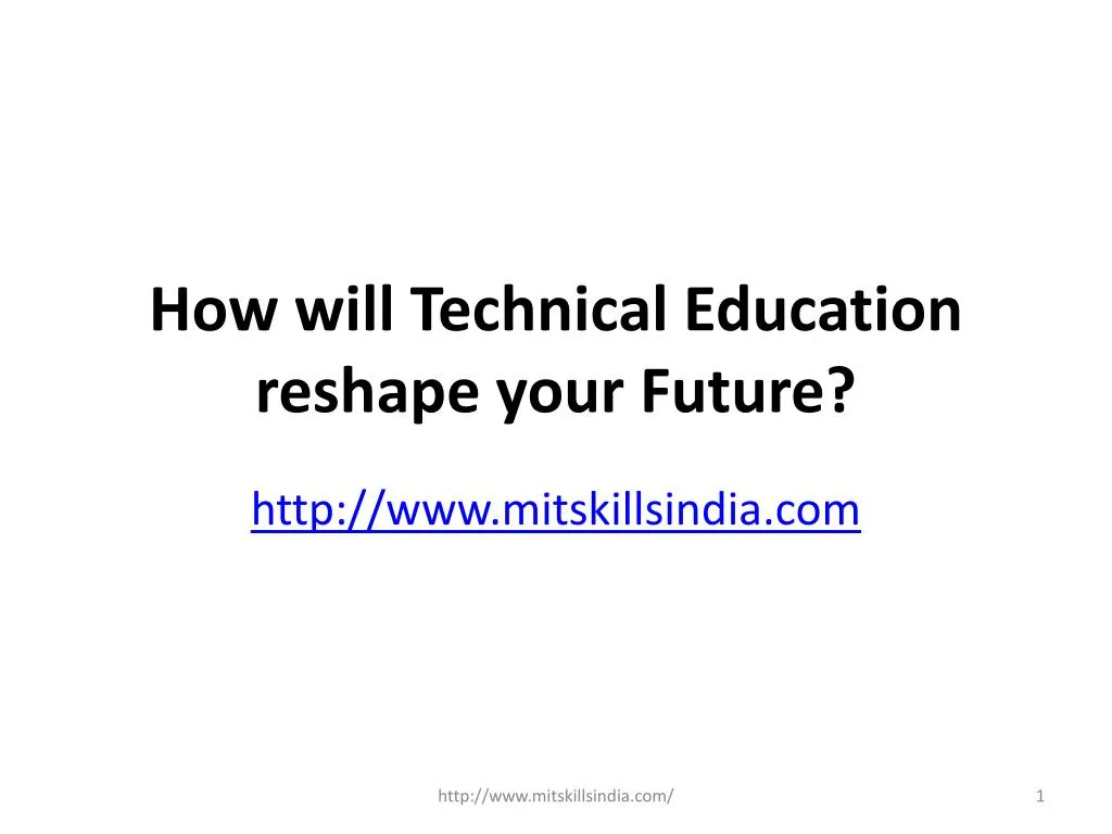 how will technical education reshape your future
