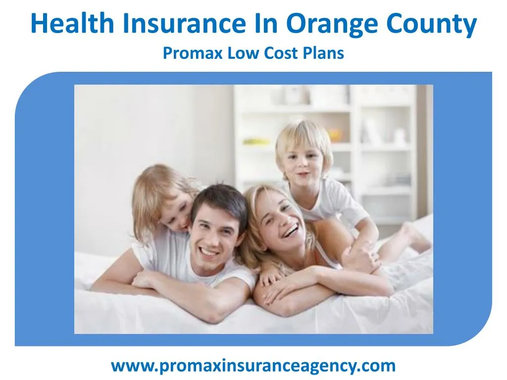 health insurance in orange county promax low cost plans