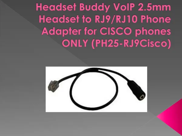 headset buddy | cisco 2.5mm headset adapter