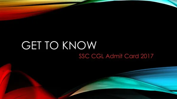 Get to Know SSC CGL Admit Card 2017