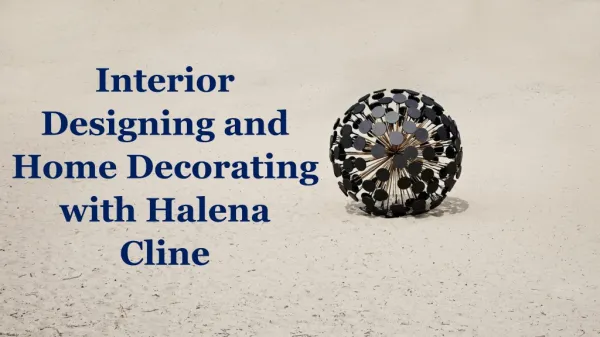 Interior Designing and Home Decorating with Halena Cline