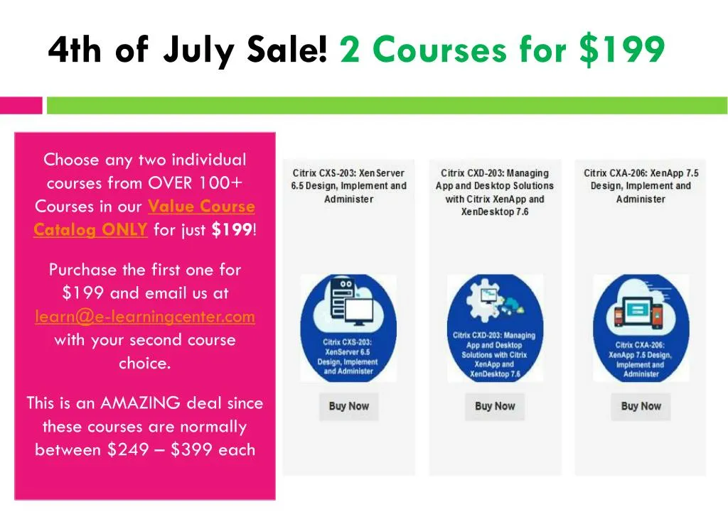 4th of july sale 2 courses for 199