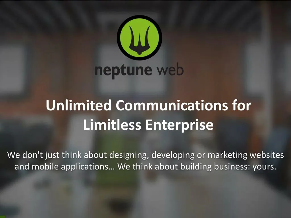 unlimited communications for limitless enterprise