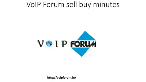 Voip forum Sell Buy Minute
