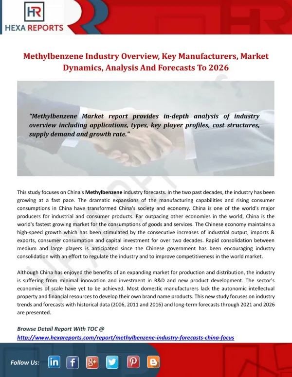 Methylbenzene Industry Overview, Key Manufacturers, Market Dynamics, Analysis And Forecasts To 2026