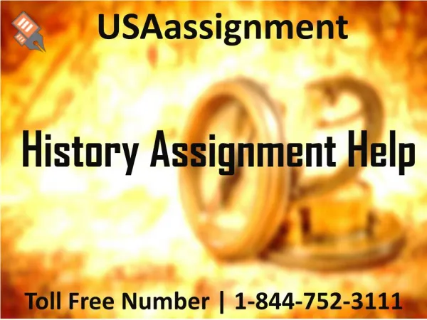 HISTORY ASSIGNMENT HELP | Toll Free:1-844-752-3111