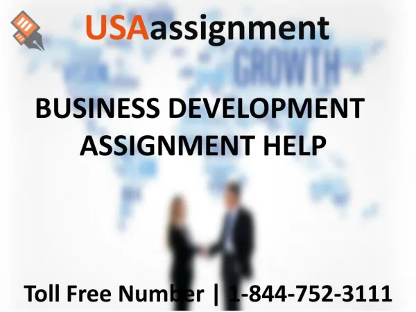BUSINESS DEVELOPMENT ASSIGNMENT HELP | 1-844-752-3111