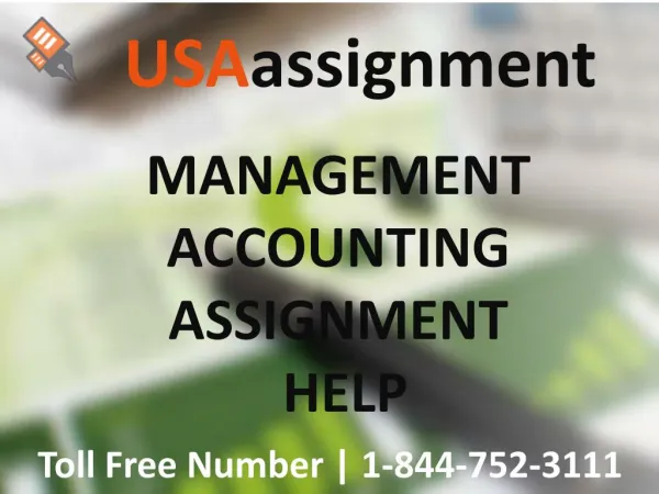 MANAGEMENT ACCOUNTING ASSIGNMENT HELP | 1-844-752-3111