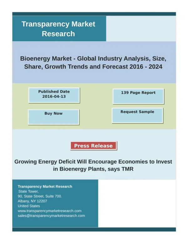 Bioenergy Market - Technology, Development, Trends and Opportunities and Global Forecast 2024