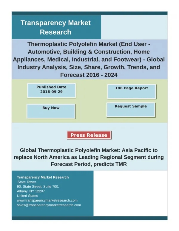 Thermoplastic Polyolefin Market - Technology, Development, Trends and Opportunities and Global Forecast 2024