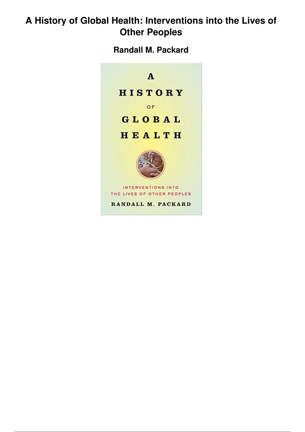a history of global health interventions into