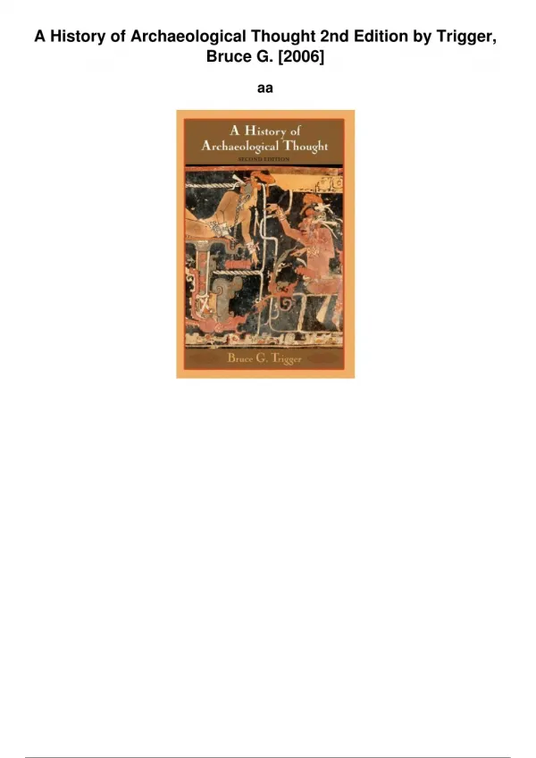 A History Of Archaeological Thought 2nd Edition By Trigger Bruce G 2006_PDF