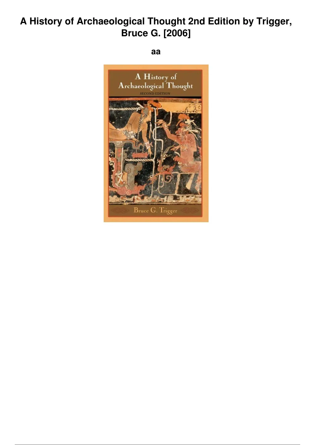 a history of archaeological thought 2nd edition