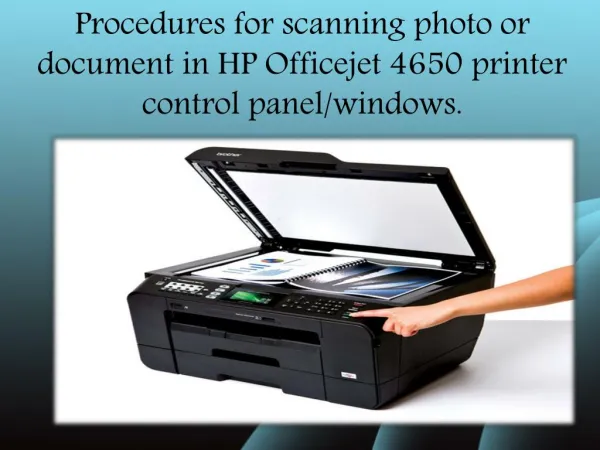 Procedures for scanning photo or document in HP Officejet 4650 printer control panel/windows.
