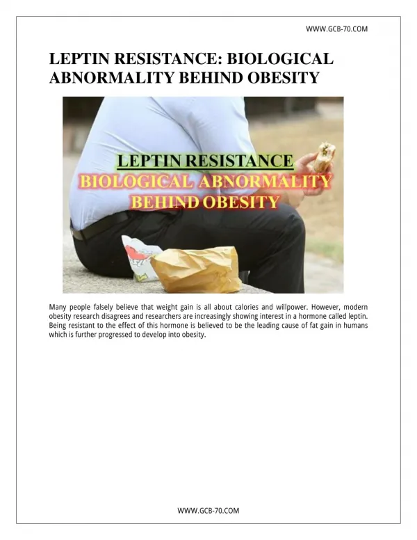 LEPTIN RESISTANCE: BIOLOGICAL ABNORMALITY BEHIND OBESITY