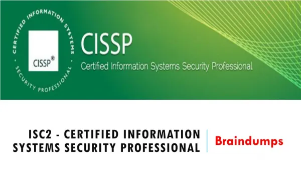Get CISSP Braindumps with CISSP Practice Test Questions Answers