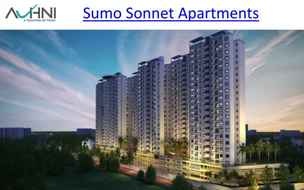 The Reasons to Buy Sumo Sonnet Apartments
