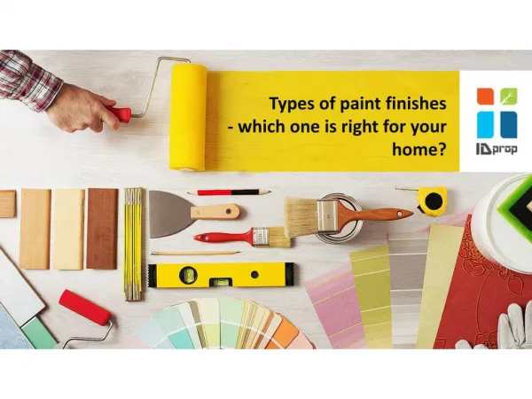 Types of paint finishes - which one is right for your home?