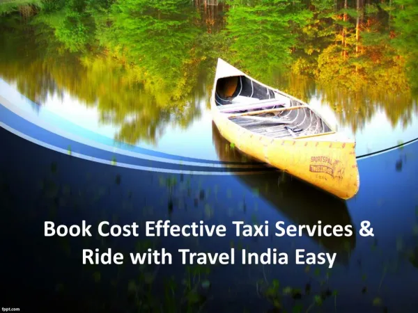 Book Cost Effective Taxi Services & Ride with Travel India Easy