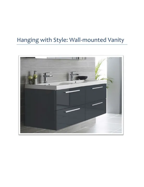 Hanging with style - Wall Mounted Vanity