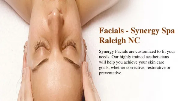 Facials - Synergy Spa Raleigh NC