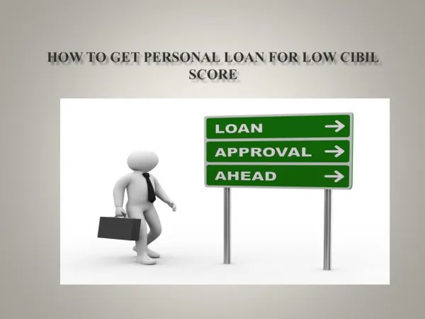 How to Get Personal Loan for Low CIBIL Score