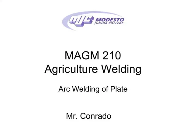 MAGM 210 Agriculture Welding Arc Welding of Plate