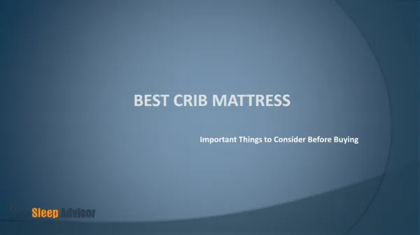 Crib Mattress Review