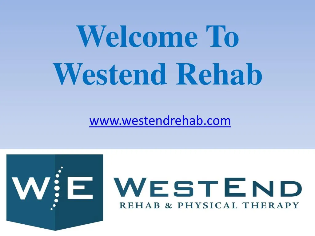 welcome to westend rehab