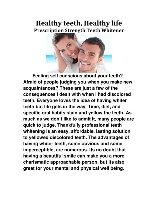 Healthy teeth, Healthy life - Prescription Strength Teeth Whitener