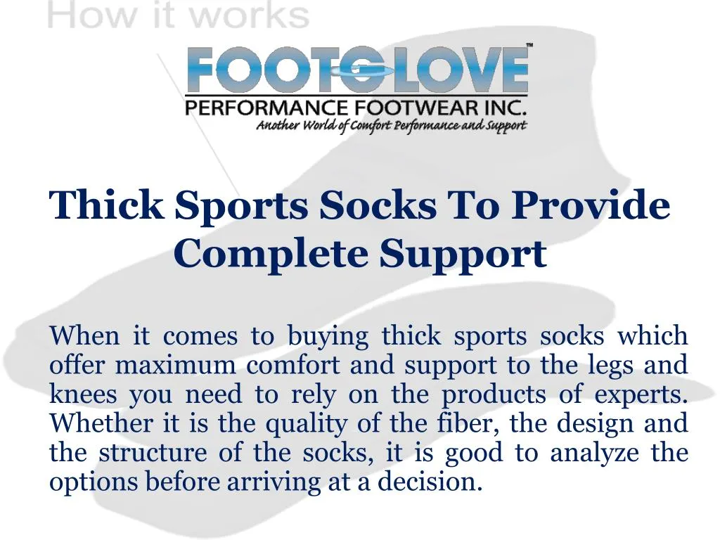 thick sports socks to provide complete support