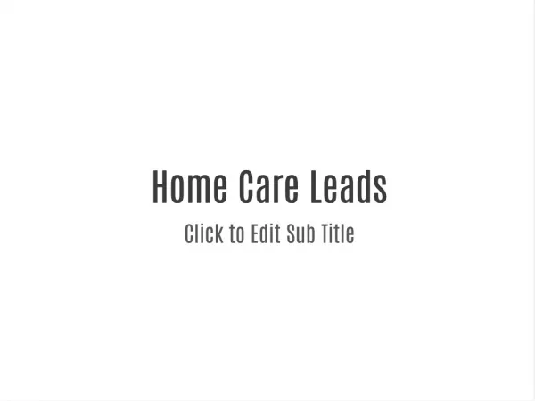 Home Health Care Leads