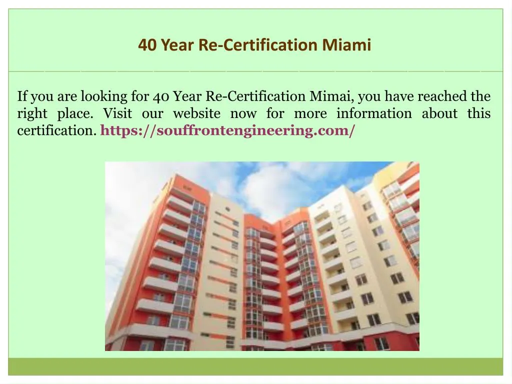 40 year re certification miami