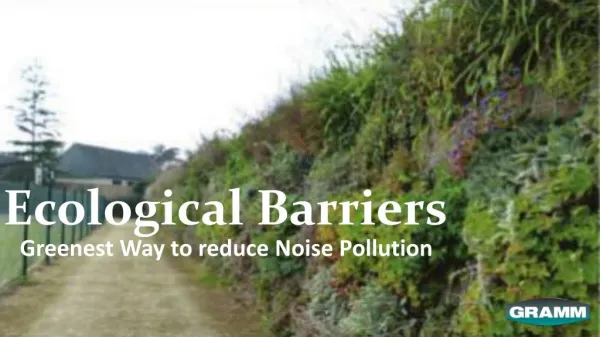 Ecological Barriers: Greenest Way to Reduce Noise Pollution