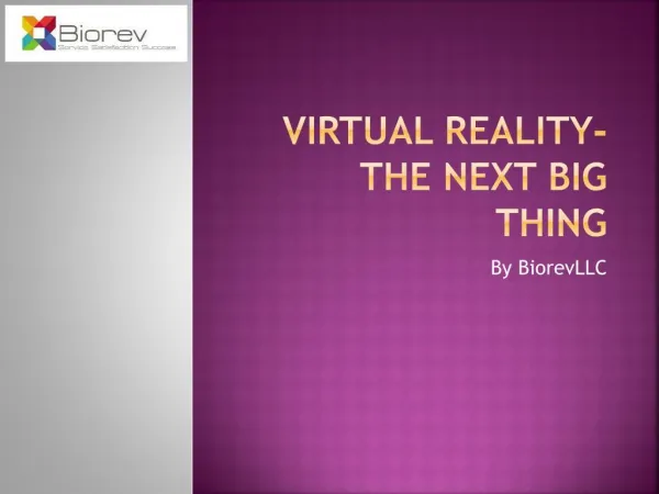 Virtual Reality- The Next Big Thing